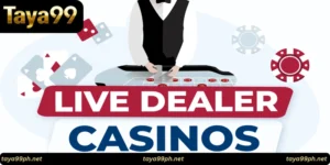 Taya99 live dealer games