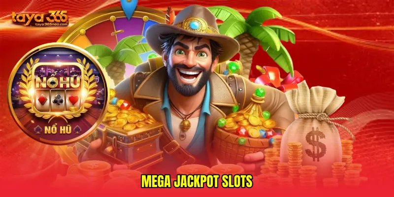 Mega jackpot slots